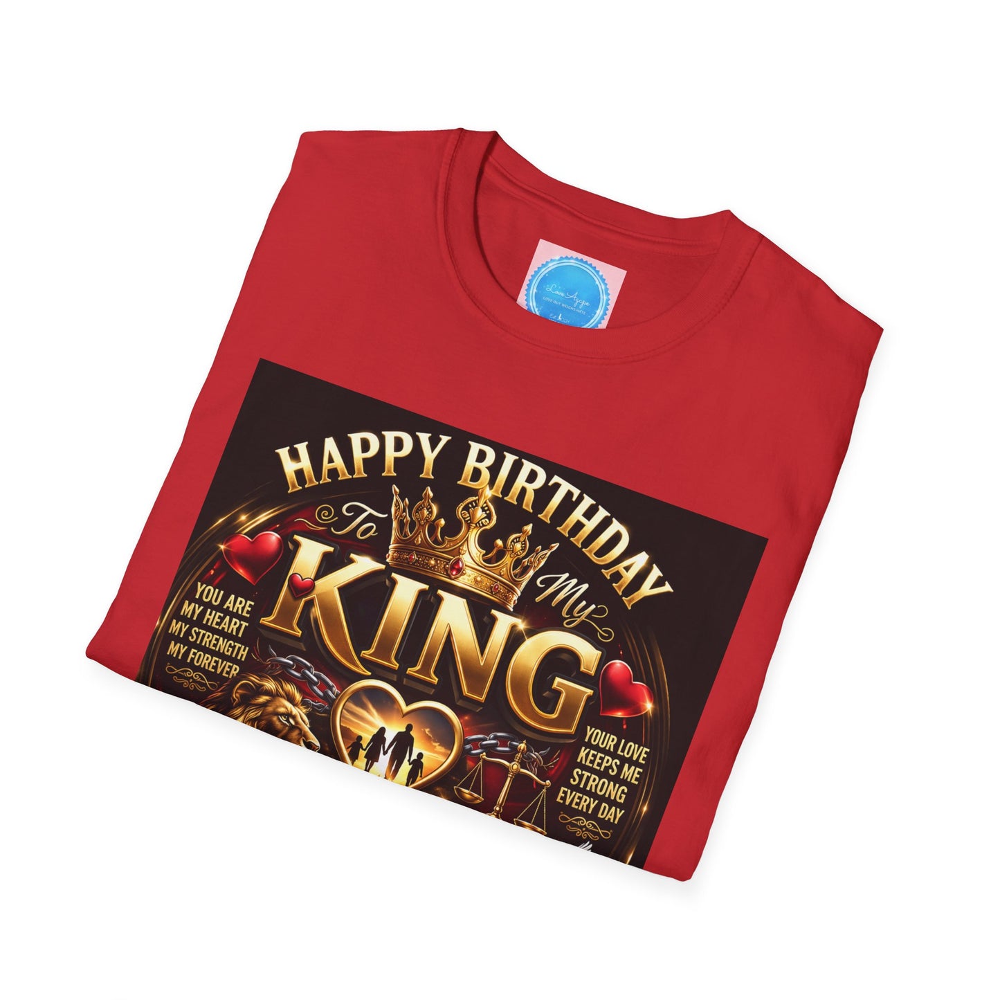 Happy Birthday to My King T-Shirt – Royal Crown & Unstoppable Tribute Tee
