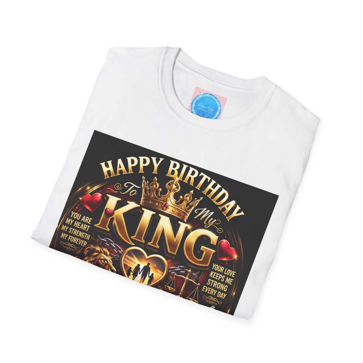 Happy Birthday to My King T-Shirt – Royal Crown & Unstoppable Tribute Tee