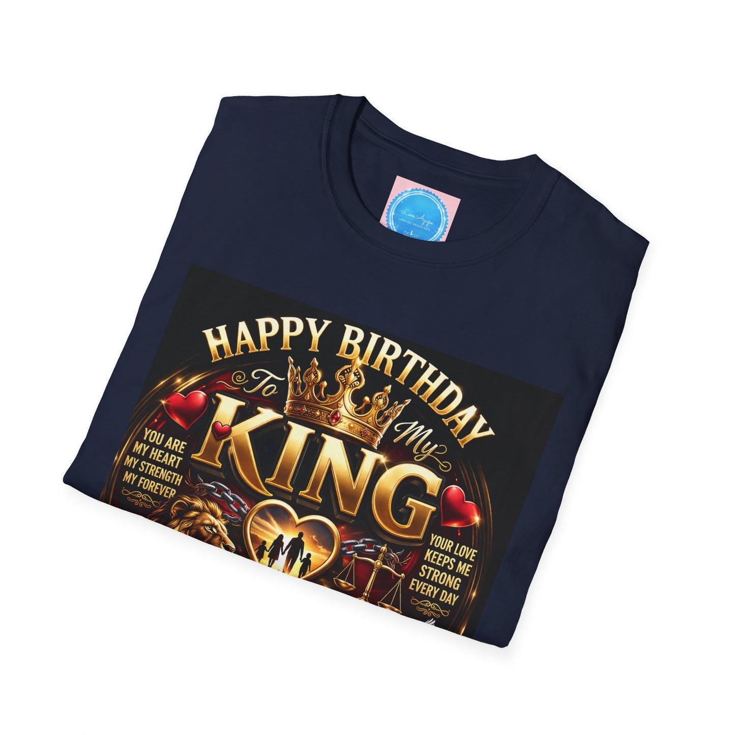 Happy Birthday to My King T-Shirt – Royal Crown & Unstoppable Tribute Tee