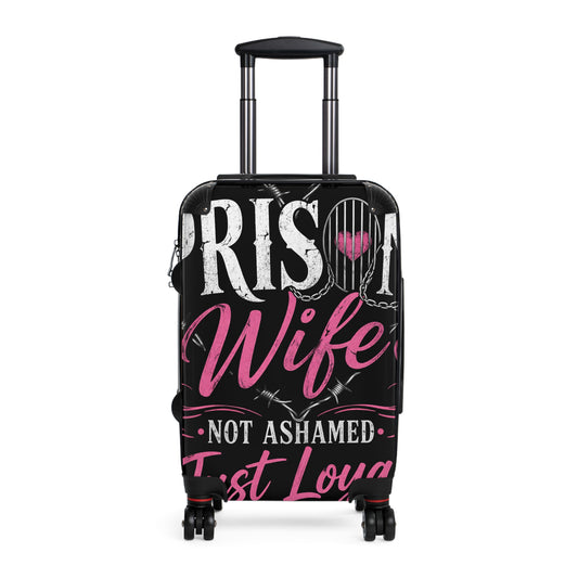 Prison Wife Carry-On Luggage – 'Not Ashamed, Just Loved' Pink & Black Suitcase