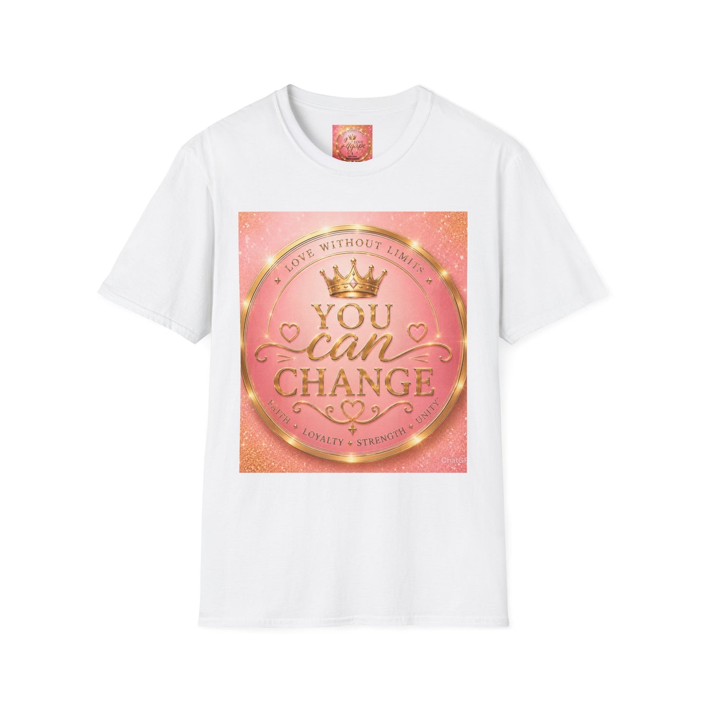 You Can Change Crown Graphic T-Shirt – Inspirational ‘Love Without Limits’ Motivational Tee